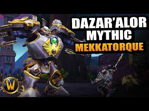 Mekkatorque (Mythic) // Battle of Dazar'alor