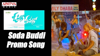 Soda Buddi Promo Song