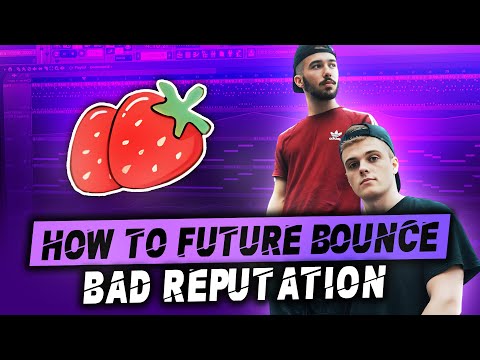 How To Make Future Bounce Like Bad Reputation