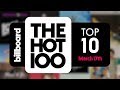 Early Release Billboard Hot 100 Top 10 March 17th 2018 Countdown Official