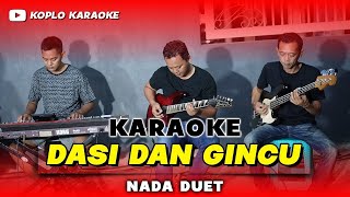 Download lagu DASI DAN GINCU KARAOKE NADA DUET PRIA DAN WANITA VERSI DANGDUT JARANAN mp3 Download lagu DASI DAN GINCU KARAOKE NADA DUET PRIA DAN WANITA VERSI DANGDUT JARANAN mp3