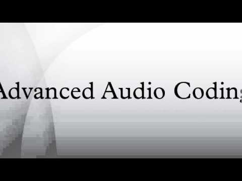 Advanced Audio Coding