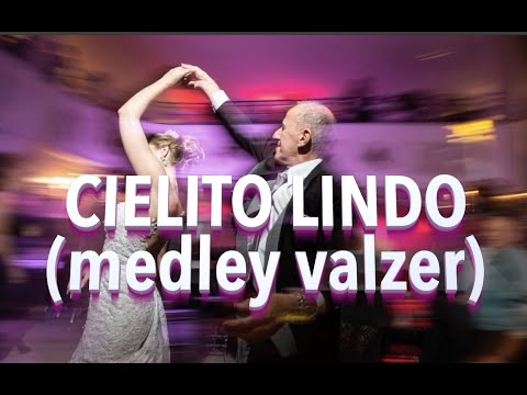 CIELITO LINDO Medley Valzer Classici per Amanti del Ballo Liscio in Sala da Ballo