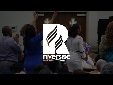 Riverside Nashville Virtual Worship Experience - June...