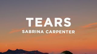 Download lagu Sabrina Carpenter - Tears (Lyrics) mp3 Download lagu Sabrina Carpenter - Tears (Lyrics) mp3