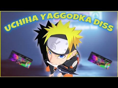 UCHIHA YAGGODKA DISS