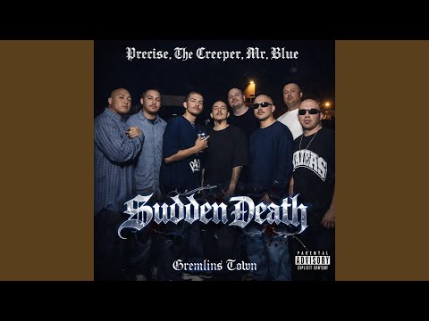 Sudden Death (feat. Precise, The Creeper, Mr. Blue & Centro Side)