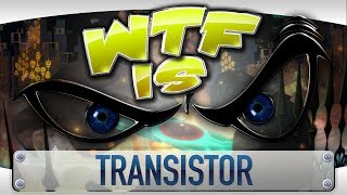 ► WTF Is... - Transistor ?
