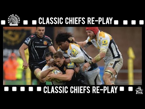 🎥 🏉 Classic Chiefs Re-Play 🎥 🏉 Exeter Chiefs v Wasps Premiership Semi-Final 21st May 2016