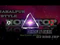 Nonstop Roadshow Dance Mix Dhol Mix Bass Mix DJ RBS JBP