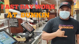 Fast Day Work At Dunkin Donuts