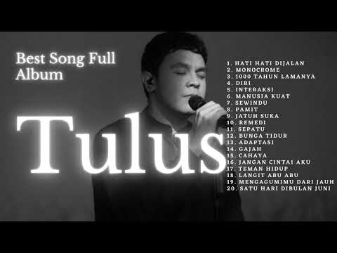 Tulus | Best Song Full Album dari Tulus