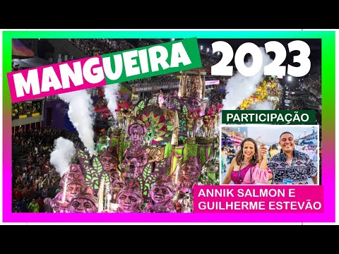 MANGUEIRA 2023: ÁFRICAS QUE A BAHIA CANTA! Participação de ANNIK SALMON e GUILHERME ESTEVÃO #resenha