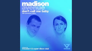 Don&#39;t Call Me Baby (Mousse T. Remix - Edit)