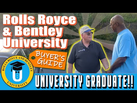 Rolls Royce and Bentley University - Graduate!!