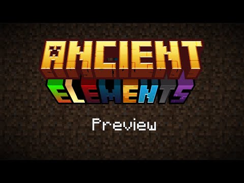 Ancient Elements Mod Preview | HolySeyhan