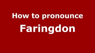 How to pronounce Faringdon