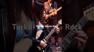 Turkish March Rock