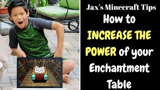 Minecraft: How to Increase the POWER of your Enchantment Table and more