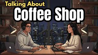 How to Talk About Coffee Shop in English | English Conversation Practice