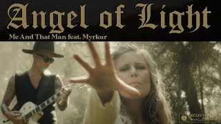 ME AND THAT MAN - Angel Of Light feat. Myrkur (Official Video) | Napalm Records