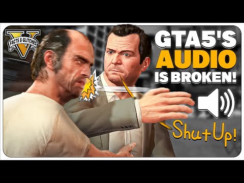 GTA 5's Audio Is BROKEN - Let Me Ruin It For You (Facts and Glitches)