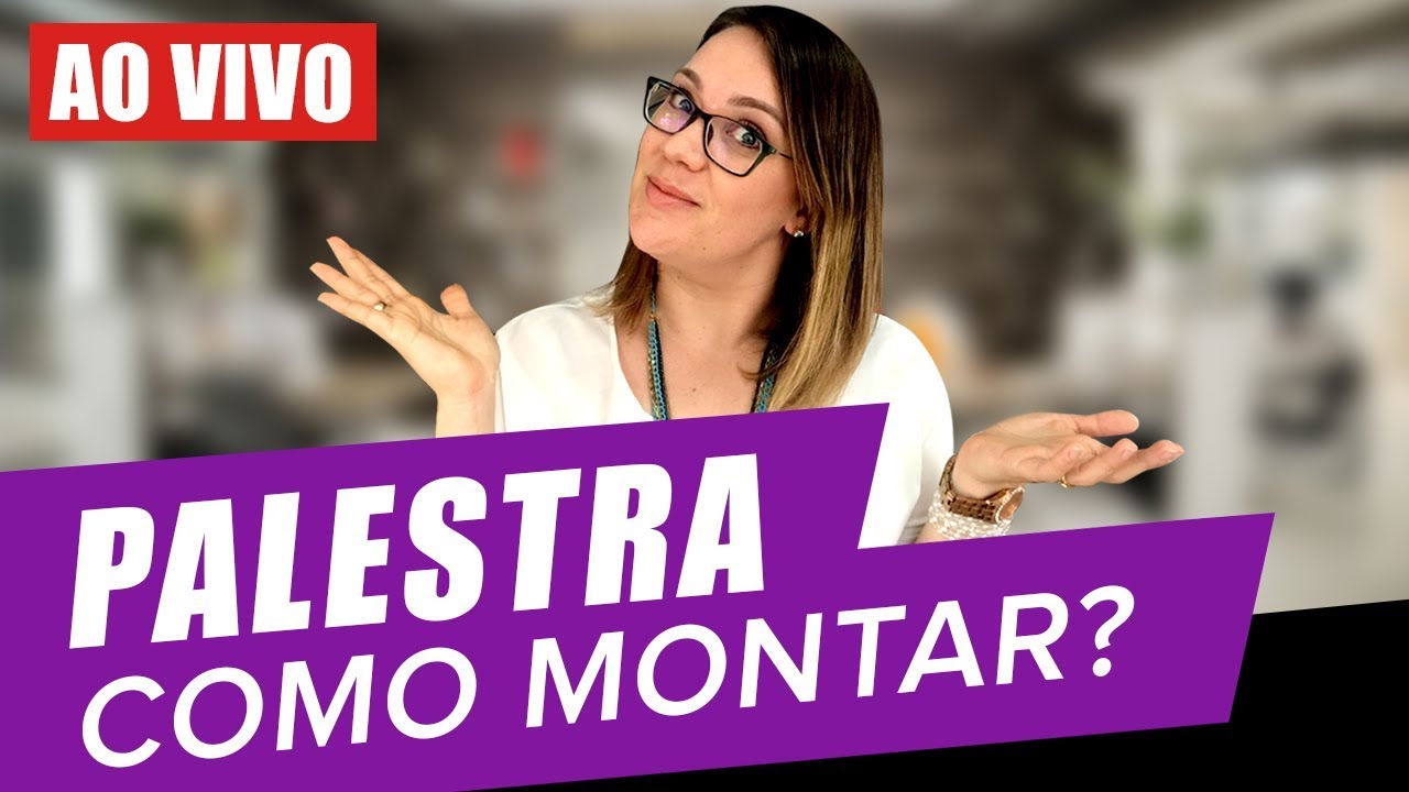 Como Montar uma Palestra