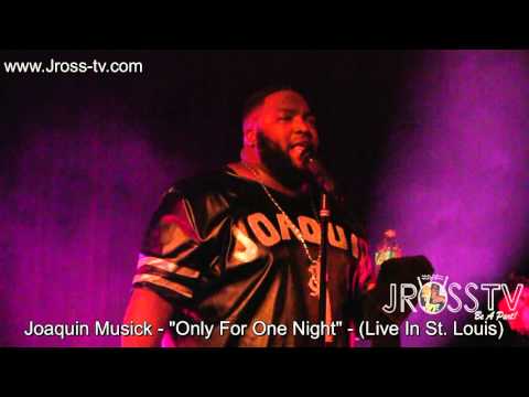 James Ross @ Joaquin Musick - "Only For One Night" - www.Jross-tv.com (St. Louis)