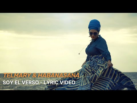 Telmary & HabanaSana - Soy El Verso (Lyric Video)