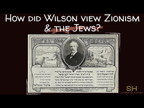 How did Wilson view Zionism & the Jews?