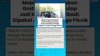 Mobil Operasional MBG di Lombok Diduga Disulap Jadi Kendaraan Pribadi, Dipakai Jemput hingga Piknik