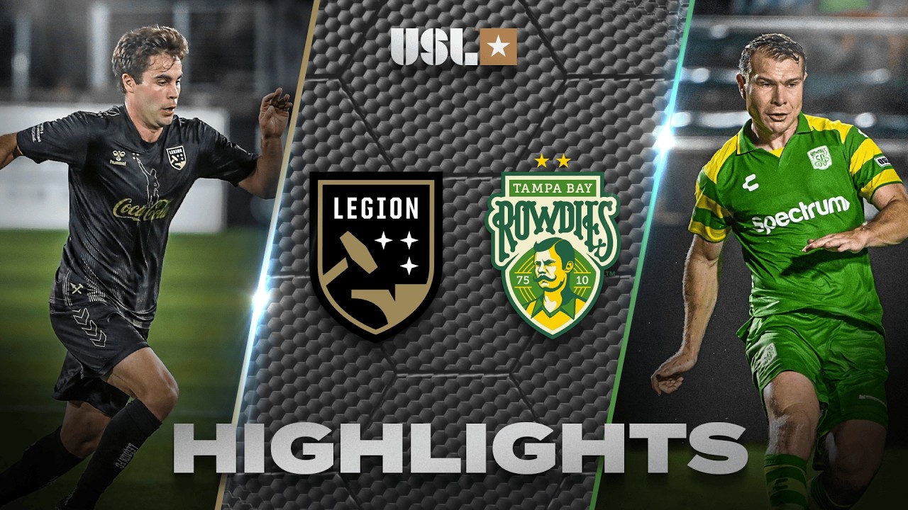 Birmingham Legion vs Tampa Bay Rowdies Highlights