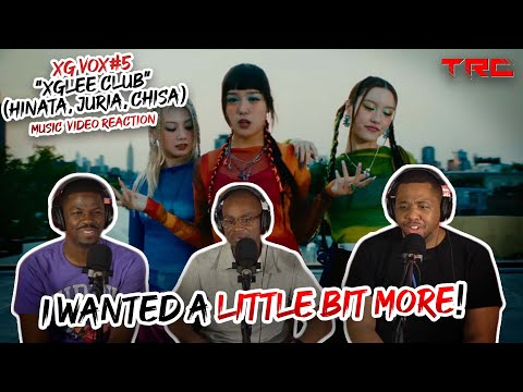 XG Vox #5 XGLEE CLUB (Hinata, Juria, Chisa) Reaction