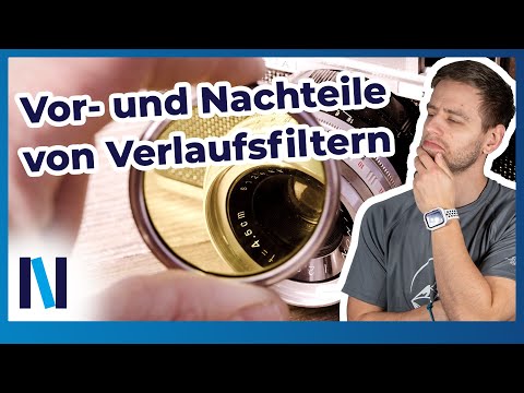 Sinn und Unsinn von Verlaufsfiltern: Lohnen sie sich?