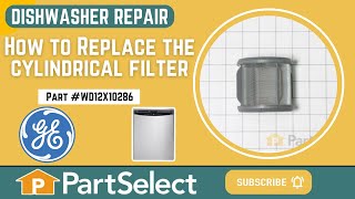 GE Dishwasher Repair - How to Replace the Micro Filter (Part #WD12X10286)