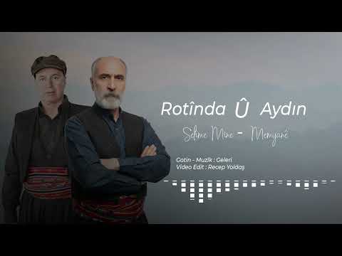 Hozan Aydın - Rotînda / Selime min - Memyane - 2025 YENİ HALAY ŞARKI