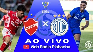 VILA NOVA X CONFIANÇA - AO VIVO E DE GRAÇA - COPA DO BRASIL - 18/03/2026