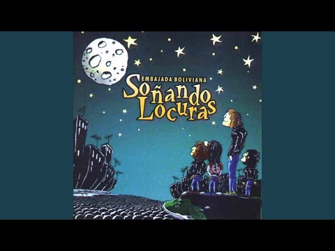 download lagu mp3 mp4 Embajada Boliviana Soando Locuras, download mp3 Embajada Boliviana Soando Locuras free downloadn, video klip Embajada Boliviana Soando Locuras