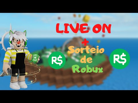 HOJE É DIA DE LIVE  BORA SE DIVERTIR + SORTEIO DE ROBUX - ROBLOX LIVESTREAM