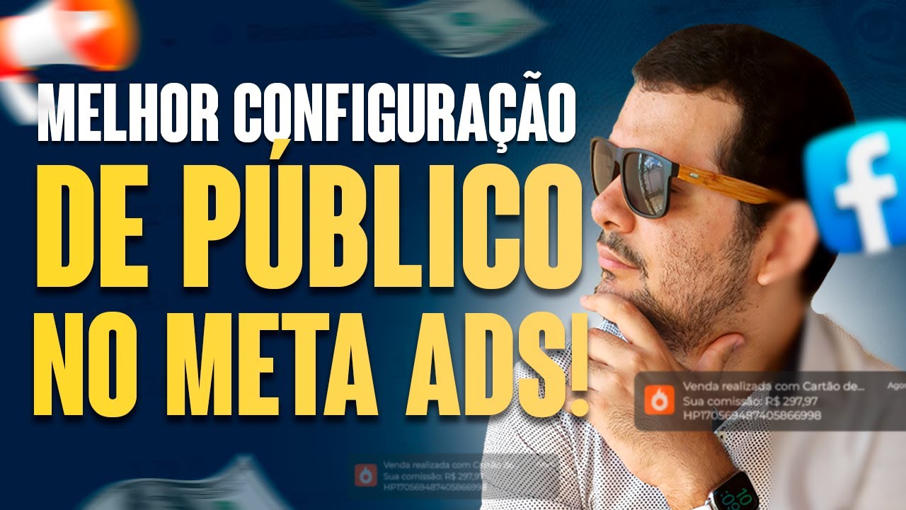 Facebook Ads: A MELHOR Configuração de público no META ADS 🔥🔥🔥