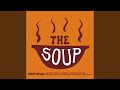 The Soup