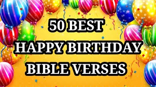50 Best Bible References For Birthday Wishes And Blessings || Birthday Blessing Bible Verses