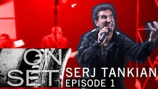 On Set with Serj Tankian: &quot;Figure It Out&quot; Video Shoot [Episode 1/3]
