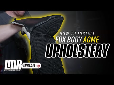 The ULTIMATE Fox Body Mustang Upholstery How-To Guide (1979-1993)