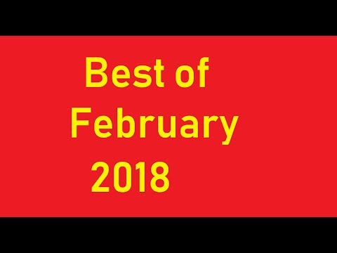 Best Of February 2018