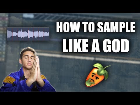 HOW TO SAMPLE LIKE A GOD