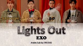 EXO - Lights Out || [Arabic Sub] (Color Coded)