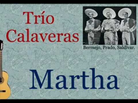 Trío Calaveras: Martha - (letra y acordes)