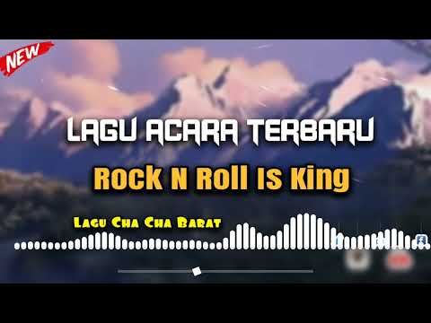 ROCK N ROLL IS KING |LAGU Cha-cha barat..