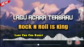 Download lagu ROCK N ROLL IS KING |LAGU Cha-cha barat.. mp3